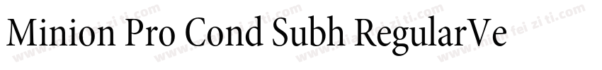 Minion Pro Cond Subh RegularVersion字体转换